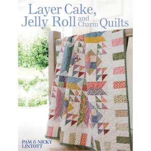 David & Charles Books Layer Cake, Jelly Roll & Charm Quilts