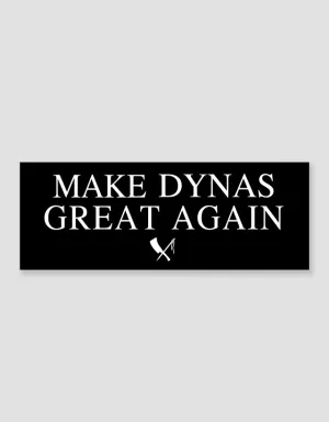 Rusty Butcher - Make Dynas Great Again Sticker